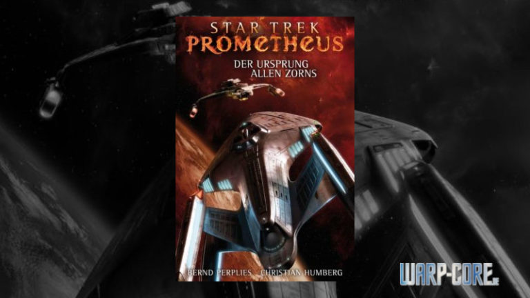 Review: Star Trek Prometheus 02 – Der Ursprung allen Zorns