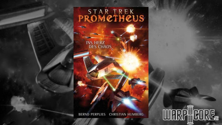 Review: Star Trek Prometheus 03 – Ins Herz des Chaos