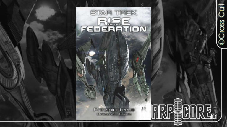 Star Trek Rise of the Federation 04 Prinzipientreue