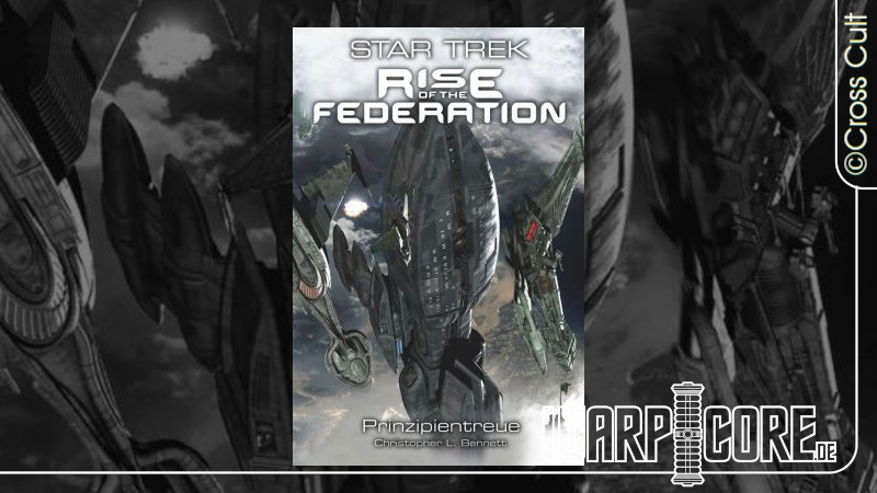 Star Trek Rise of the Federation 04 Prinzipientreue