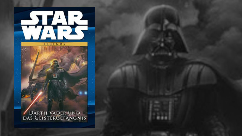 Darth Vader und das Geistergefängnis