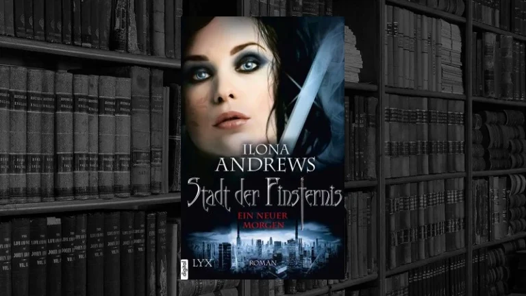 Stadt der Finsternis – 09 – Ein neuer Morgen (Ilona Andrews)
