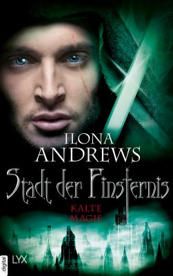 Stadt der Finsternis - Kalte Magie (Ilona Andrews)