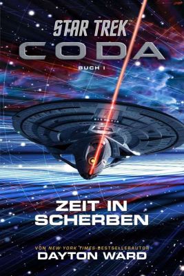 Star Trek Coda 01 Zeit in Scherben