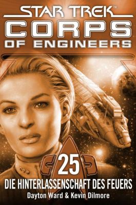 Star Trek Corps of Engineers 25 Die Hinterlassenschaft des Feuers