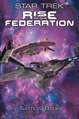 Star Trek Rise of the Federation 02 Turm zu Babel