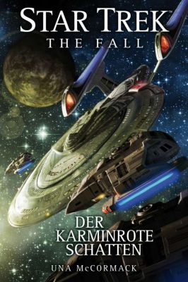 Star Trek - The Fall 02 Der Karminrote Schatten