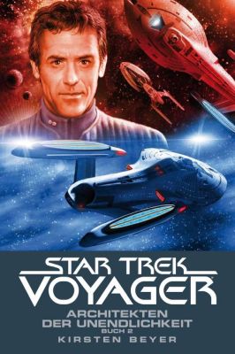Star Trek - Voyager 15 Architekten der Unendlichkeit Buch 2