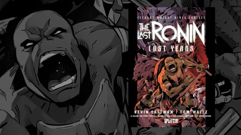Teenage Mutant Ninja Turtles The Last Ronin Lost Years