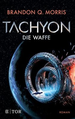 Tachyon Die Waffe