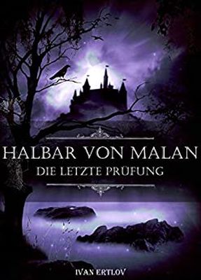 Tanz des Klingensängers 0 Halbar von Malan - Die letzte Prüfung