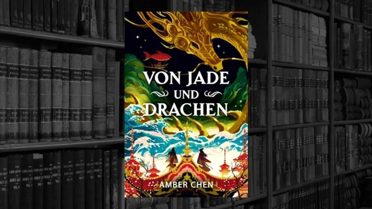 VonJadeUndDrachen_Beitragsbild