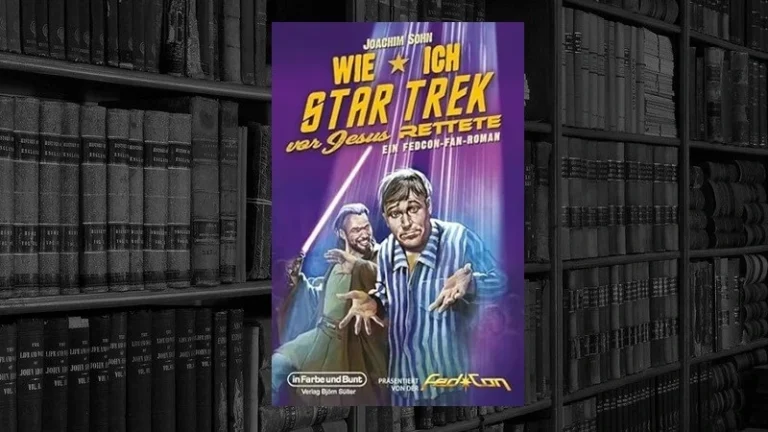 WieIchStarTrekVorJesusRettete_Beitragsbild