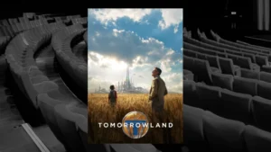 A World Beyond Tomorrowland