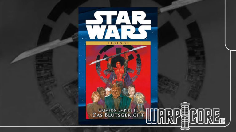 Review: Star Wars – Crimson Empire II: Das Blutsgericht