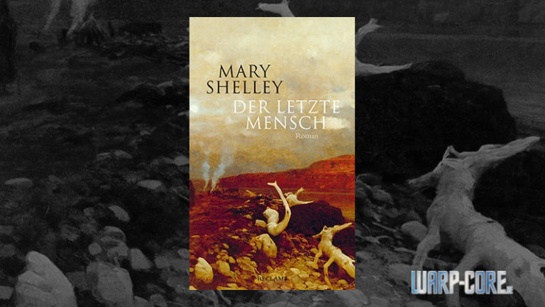 Review: Der letzte Mensch (Mary Shelley) & Podcast