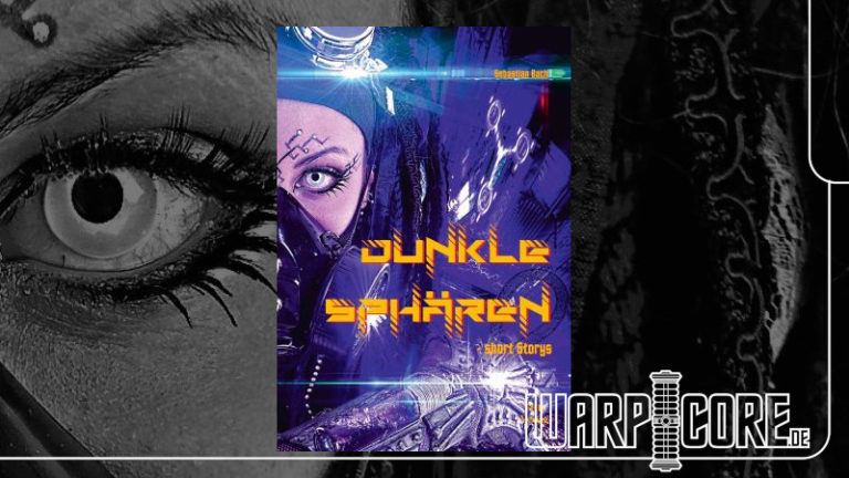 Review: Dunkle Sphären – Short Storys