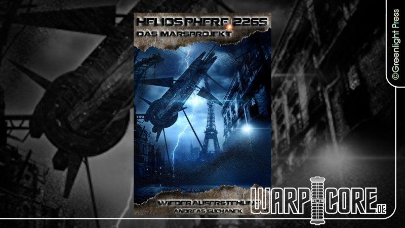 Heliosphere 2265 - Das Marsprojekt 04 Wiederauferstehung