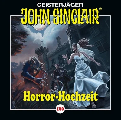 John Sinclair – 180 – Horror-Hochzeit (Edition 2000)
