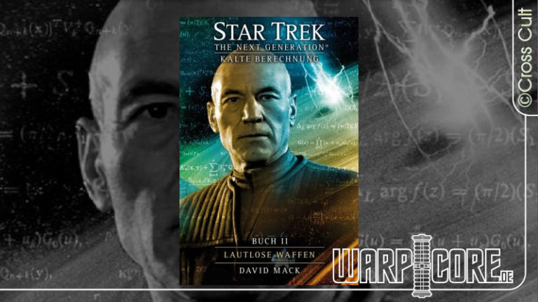 Review: Star Trek – TNG 09: Kalte Berechnung Buch 2 – Lautlose Waffen