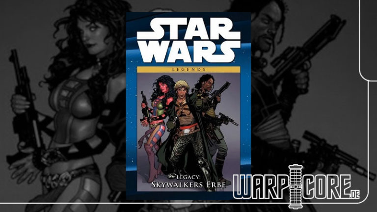 Review: Star Wars – Legacy: Skywalkers Erbe