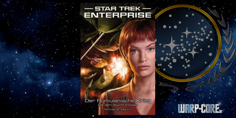 Star Trek - Enterprise 6 Der Romulanische Krieg Die Dem Sturm trotzen