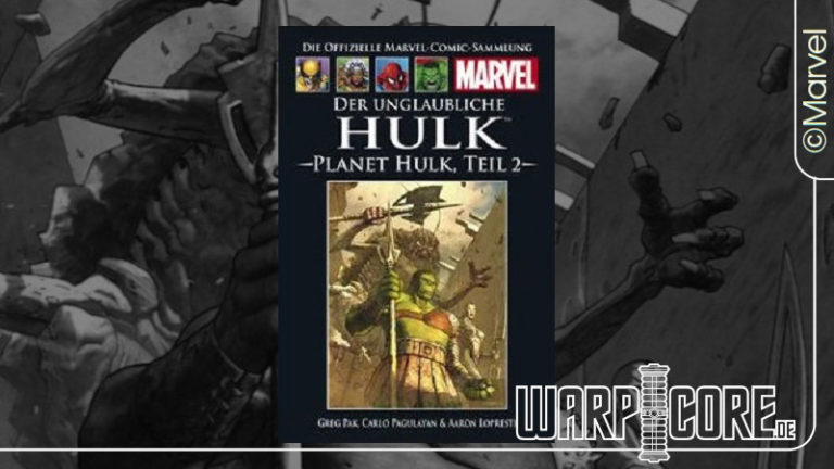 Review: Marvel – Planet Hulk, Teil 2