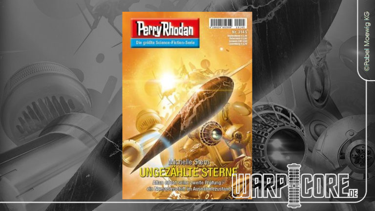 Review: Perry Rhodan 3145 – Ungezählte Sterne