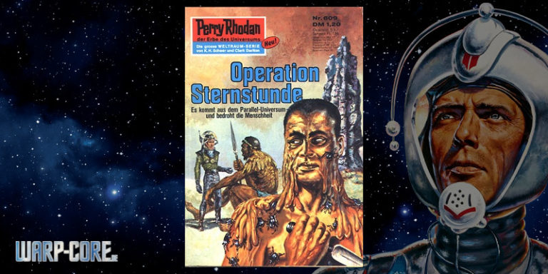 Review: Perry Rhodan 609 – Operation Sternstunde