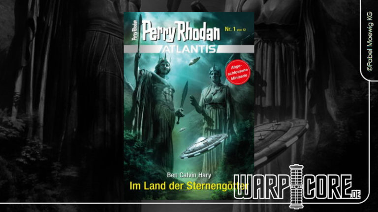 Review: Perry Rhodan Atlantis 01 – Im Land der Sternengötter