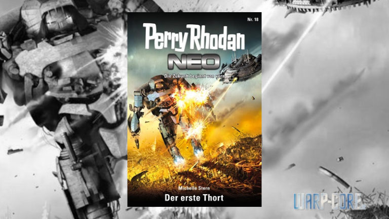 Review: Perry Rhodan NEO 18 – Der erste Thort