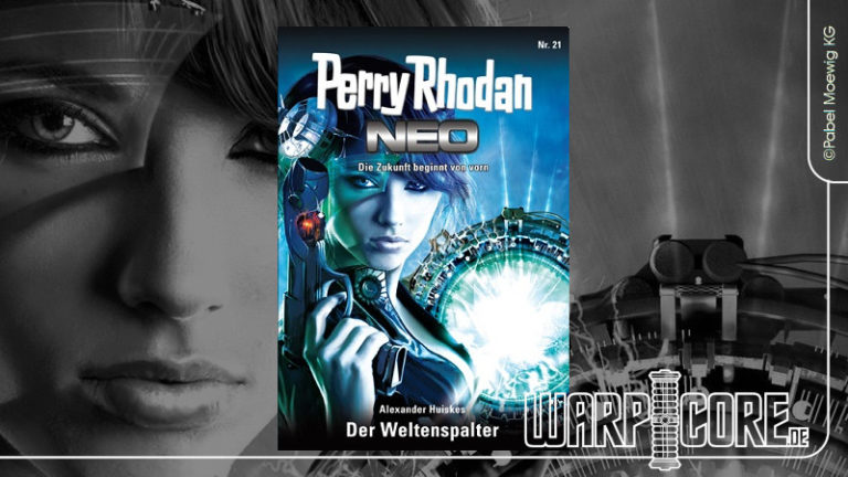 Perry Rhodan NEO 21 Der Weltenspalter