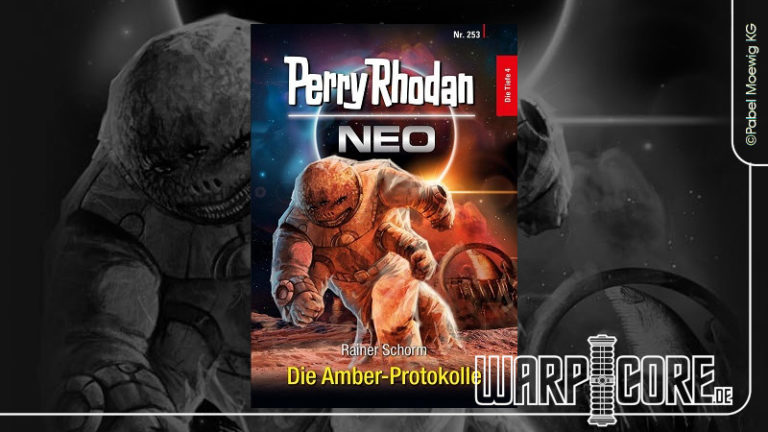 Review: Perry Rhodan NEO 253 – Die Amber-Protokolle