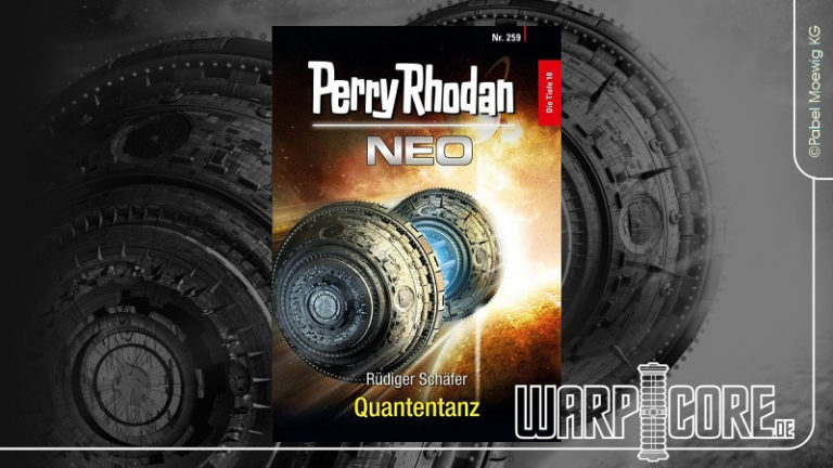 Review: Perry Rhodan NEO 259 – Quantentanz