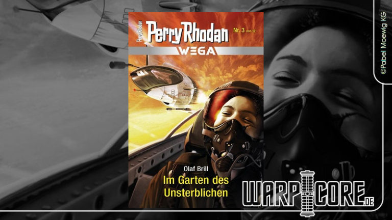 Review: Perry Rhodan Wega 03 – Im Garten des Unsterblichen