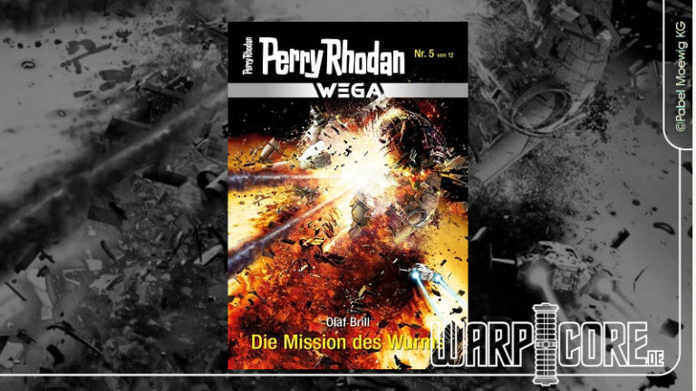 Review: Perry Rhodan Wega 05 – Die Mission des Wurms & Podcast