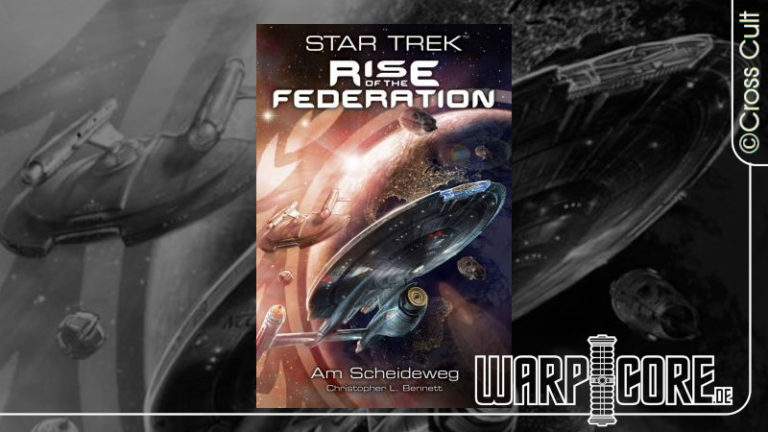 Review: Star Trek – Rise of the Federation 01: Am Scheideweg