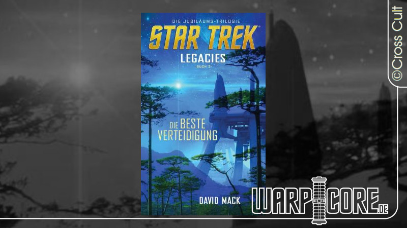 Star Trek Legacies Die Beste Verteidigung