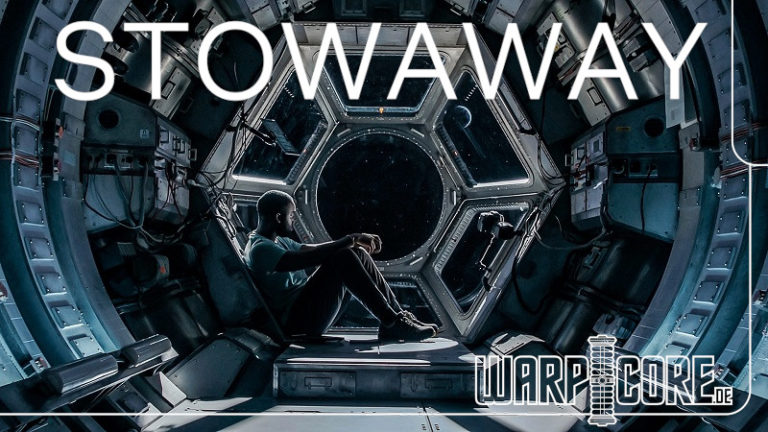 Review: Stowaway – Blinder Passagier (2021)