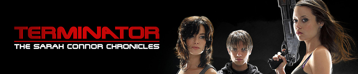 Terminator:The Sarah Connor Chronicles