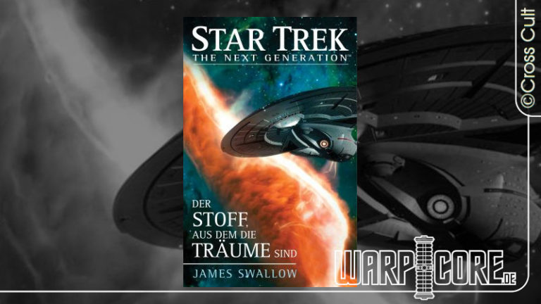 Review: Star Trek – The Next Generation: Der Stoff, aus dem die Träume sind
